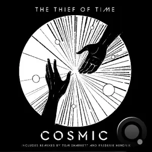 The Thief Of Time - Cosmic (2026)