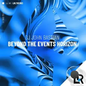 DJ John Bastian - Beyond The Events Horizon (2026)