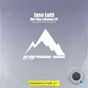 Jase Lotti - Not This Lifetime (2026)