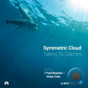Symmetric Cloud - Talking to Dolphins (2026)