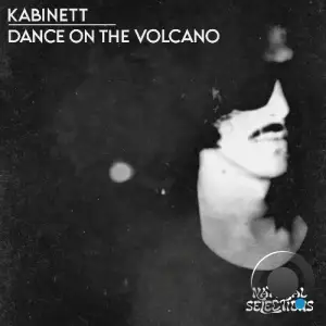 Kabinett - Dance On The Volcano (2026)