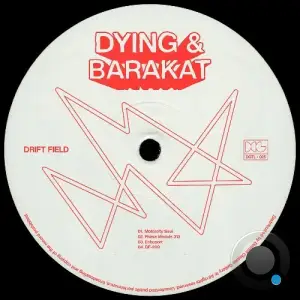 Dying & Barakat - Drift Field (2026)