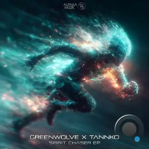 Greenwolve & Tannko - Spiritchaser (2026)
