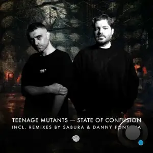 Teenage Mutants - State Of Confusion (2026)