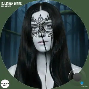 DJ Johan Weiss - Lost In Reality (2026)
