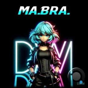 Ma.Bra. - Dwm (Dj Lhasa Remix) (2026)
