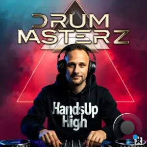 DrumMasterz - Handsup High (2026)