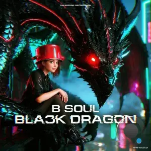 B Soul - Black Dragon (2026)