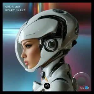 Andri Air - Heart Brake (2026)