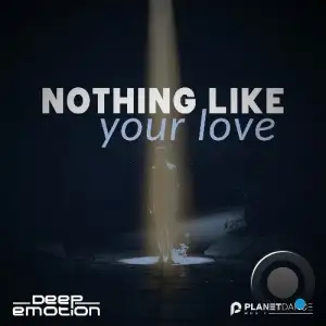 Deep Emotion - Nothing Like Your Love (2026)