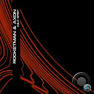 Rocketman & Axon (RU) - Wild Spirit (2026)