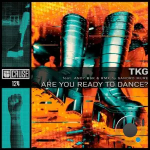 TKG - Are You Ready To Dance? (2026)