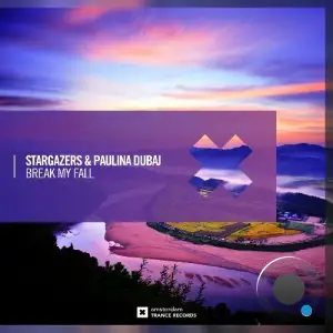 Stargazers & Paulina Dubaj - Break My Fall (2026)