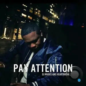 DJ Muggs & Heartbreak JC - Pay Attention (2026)