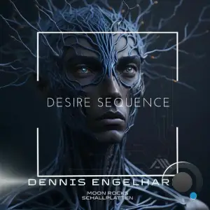 Dennis Engelhardt - Desire Sequence (2026)