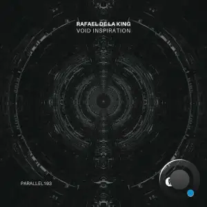 Rafael de la King - Void Inspiration (2026)