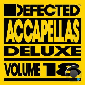 Defected Accapellas Deluxe, Vol. 18 (2026)