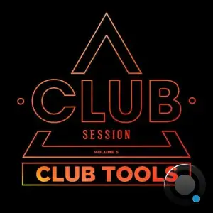 Club Session Pres. Club Tools, Vol. 5 (2026)
