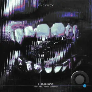 Lavance - Test Me / First Contact (2026)