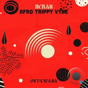 Nerau - Afro Trippy Vybe (2026)