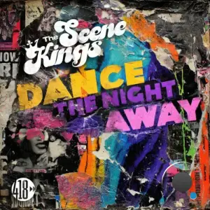 The Scene Kings - Dance The Night Away (2026)