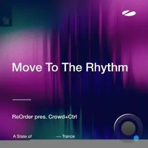 Reorder & Crowd+ctrl - Move To The Rhythm (2026)