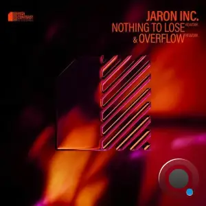 Jaron Inc. - Nothing To Lose Rework & Overflow Rework (2026)