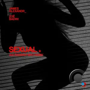 James Alexandr & Zoe Badwi - Sexual (Ian Redman NRG Remix) (2026)