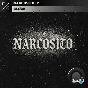 GLØCK & RAMØN - Narcosito (2026)