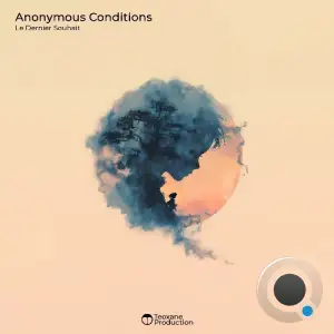 Anonymous Conditions - Le Dernier Souhait (2026)
