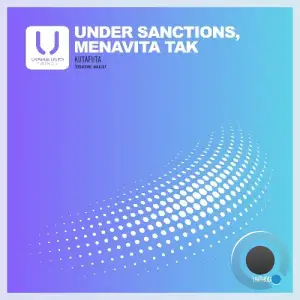 Under Sanctions & Menavita Tak - Kutafuta (2026)