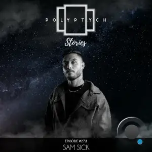 Sam Sick - Polyptych Stories Episode 273 (2026-01-24)