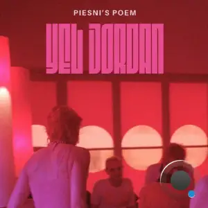 Yel Jordan - Piesni´s Poem (2026)