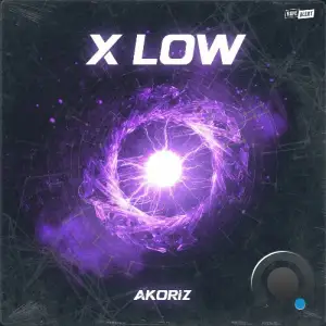 Akoriz - X Low (2026)