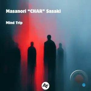 Masanori "CHAR" Sasaki - Mind Trip (2026)