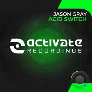 Jason Gray - Acid Switch (2026)