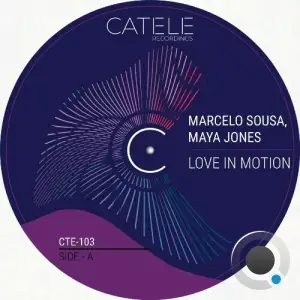 Marcelo Sousa & Maya Jones - Love in Motion (2026)