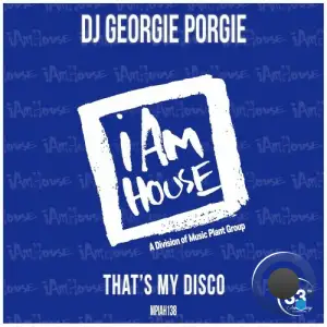 DJ Georgie Porgie - Thats My Disco (2026)