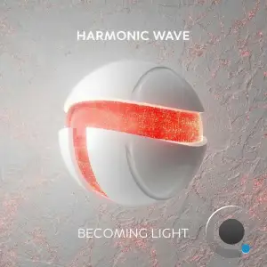 Harmonic Wave - Becoming Light (2026)