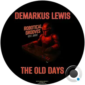Demarkus Lewis - The Old Days (2026)
