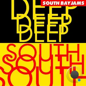 SOUTH BAY JAMS - Deep South (2026)