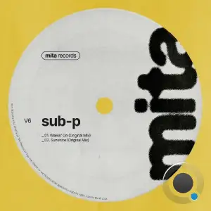 SUB-P - Walkin on x Sunshine (2026)