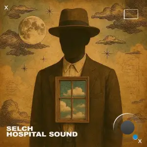Selch - Hospital Sound (2026)