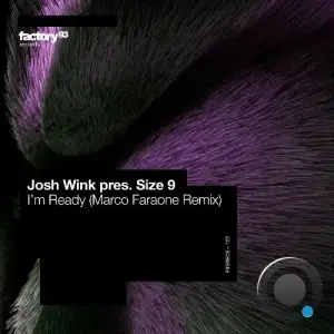 Josh Wink Pres. Size 9 - I'm Ready (Marco Faraone Extended Remix) (2026)