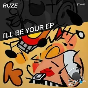 RUZE - I'll Be Your (The Remixes) (2026)
