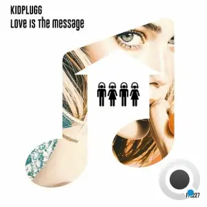KidPlugg - Love is the Message (2026)