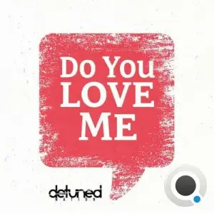Detuned Nation - Do You Love Me (2026)