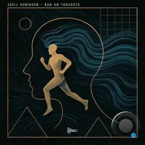 Shell Robinson - Run on Thoughts (2026)