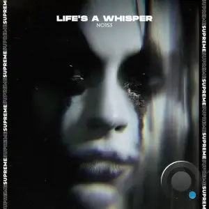 No153 - Life's a Whisper (2026)