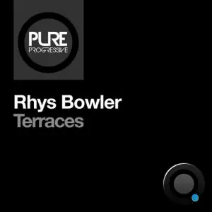 Rhys Bowler - Terraces (2026)